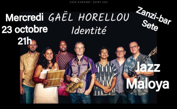 Concert Jazz, Maloya, mercredi 23 octobre au Zanzi-bar à sete à 21h