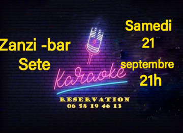 Karaoke, samedi 21 septembre aux Zanzi-bar à Sete à 21h